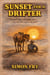 Sunset for a Drifter
