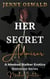 Her Secret Admirer - Masked Invitation - A Masked Stalker Erotica Romance Series - Her Secret Admirer, #2