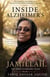 Inside Alzheimer’s
