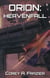 ORION: Heavenfall - ORION, #1