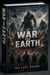 WAR FOR EARTH