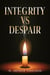 Integrity vs Despair