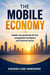The Mobile Economy: Health care protocols for the unregulated workplace and informal sector