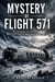 Mystery of Flight 571