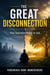 The Great Disconnection: How Separation Makes Us Sick