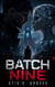 Batch Nine