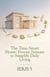 The Time-Smart Home: Proven Systems to Simplify Daily Living
