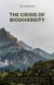 The Crisis of Biodiversity