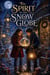 The Spirit in the Snow Globe - Ghost stories for kids, #23