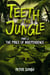 Teeth of the Jungle: The Price of Independence - Teeth of the Jungle, #2