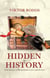 Hidden in History: True Stories of Remarkable Lives and Events