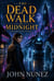 The Dead Walk at Midnight