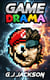 Game Drama - G. J. Jackson