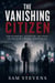 The Vanishing Citizen — How Dependence, Distraction, and Apathy Are Replacing Personal Responsibility