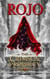 Rojo: The Crimson Prophecy - ROJO, #1