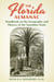 The Florida Almanac - Handbook on the Geography and History of the Sunshine State