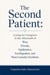 The Second Patient: Caring for Caregivers in the Aftermath of War, Floods, Epidemics, Earthquakes, and Mass Casualty Incidents