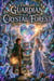 The Last Guardian of Crystal Forest - Fairytale & Folklore books for kids, #1