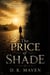 The Price of Shade