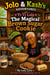 Jolo & Kash Adventures with Ti-Ti Lola: The Magical Brown Sugar Cookie