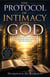 The Protocol of Intimacy with God