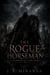 The Rogue Horseman - A Guardians of Light Book, #2
