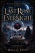 The Last Rose of Evernight