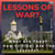 Lessons Of War?: What Are They? How Critical Are The Lessons?