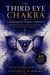 The Third Eye Chakra  A Reader's Drawing Companion Forty Neurographic Practices Inspired by Ajna, Indigo and the Art of Seeing