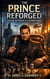 The Prince Reforged: Surviving and Thriving in a Cutthroat World