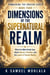 Dimensions of The Supernatural: What the Bible Really Says About Heaven, Paradise, and the Layers of Unseen Reality - Unmasking The Unseen™, #4