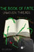 The Book of Fate: Unwoven Threads Volume 1 - The Book of Fate