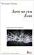 Juste un peu d'eau