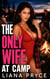 The Only Wife at Camp - The Mastermind Husband Series, #8
