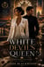 The White Devil's Queen - The White Crown Syndicate, #2