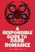 A Responsible Guide to Dark Romance - The Romance Writers' Craft Series, #6