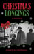 Christmas Longings - a novelette