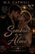 Sombras de mi Alma - Donde el amor se vuelve ceniza, #3