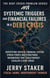 Book #26 – Systemic Triggers and Financial Failures in a Debt Crisis: Identifying Critical Financial System Stress Points and Structural Weaknesses That Could Rapidly Escalate a Debt Crisis - Debt Crisis Problem Series (20+ Books), #26
