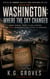 Washington: Where the Sky Changed - State of the Unknown, #1