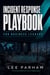 Incident Response Playbook for Business Leaders