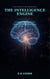 The Intelligence Engine