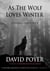As the Wolf Loves Winter - The Hemlock County Novels, #3