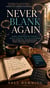 Never Blank Again