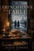 The Frenchman's Table