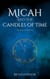 Micah and the Candles of time - The Isdralan Chronicles