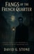 Fangs of the French Quarter: Real Vampire Encounters in New Orleans