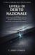 Book #30 – Il Problema Della Crisi Del Debito – Livelli Del Debito Nazionale: Perché L’esplosione Del Debito Americano Garantisce Instabilità Futura – E Cosa Devono ... (Italian Edition) - Debt Crisis Problem Series (20+ Books), #30