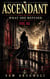 Ascendant: What She Refused - Ascendant, #2