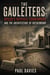 The Gauleiters: Hitler’s Regional Commanders and the Architecture of Dictatorship